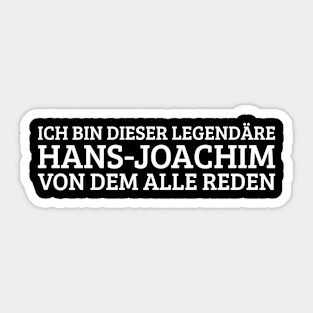 Hans-Joachim Funny Saying Birthday First Name Sticker